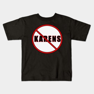 No Karens Kids T-Shirt